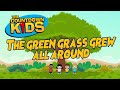 The Green Grass Grew All Around - The Countdown Kids | Kids Songs & Nursery Rhymes | Lyrics Video