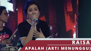 Download lagu Raisa - Apalah (Arti Menunggu) mp3