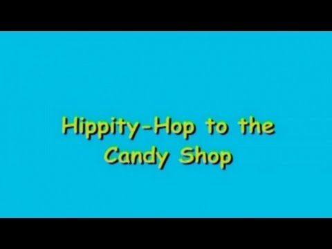 Hippity-Hop to the Candy Shop