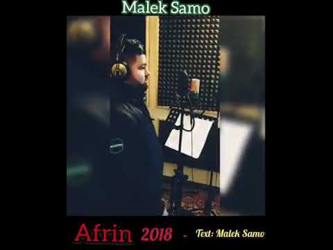 Malek Samo - AFRIN 2018