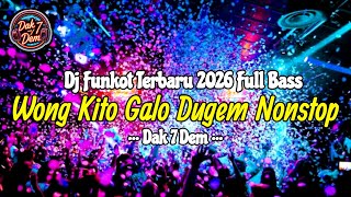 Download lagu DJ Funkot Palembang 🔥 Wong Kito Galo Dugem Nonstop Full Bass! mp3
