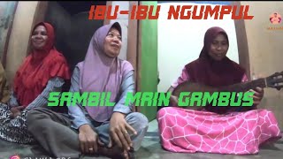 Download lagu KUMPUL-KUMPUL SAMBIL MAIN GAMBUS,,,GAMBUS MUNA mp3