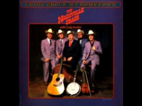 China Grove My Hometown [1983] -  The Nashville Grass with Curly Seckler