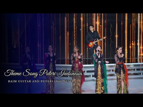 Theme Song Puteri Indonesia with Baim Guitar dan Puteri Indonesia