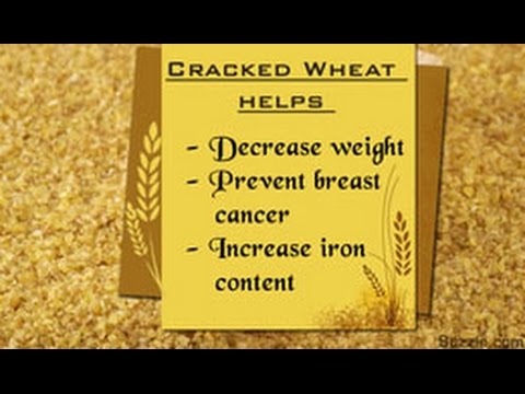 Benefits of Cracked Wheat
