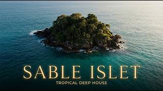 Download lagu Sable Islet 2026 | Deep Tropical House Mix mp3
