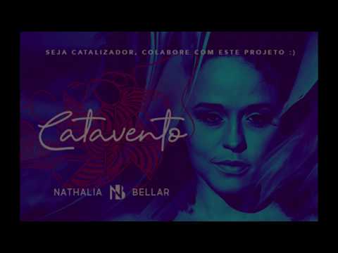 Nathalia Bellar - Benfeitoria (Catavento)