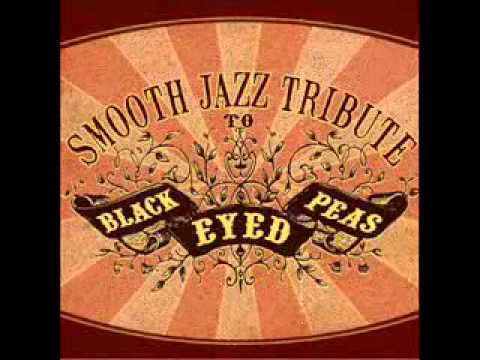 Hey Mama - Black Eyed Peas Smooth Jazz Tribute