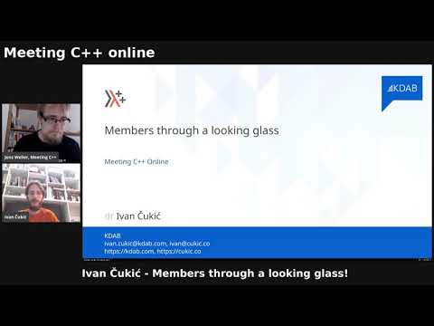 Meeting C++ online - Ivan Čukić -  Members through a looking glass