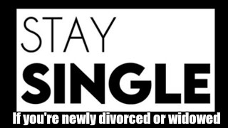 Stay single if you