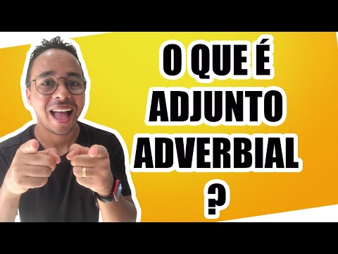 ADJUNTO ADVERBIAL - NÃO ESQUEÇA NUNCA MAIS!