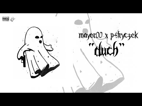 mayer00 x P4TRYCZEK -  Duch (prod. mayer00 & getlxst)