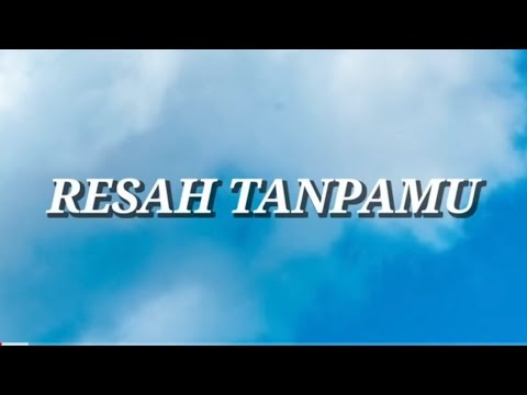 Titi Kamal feat. Anji - Resah Tanpamu (Lirik)