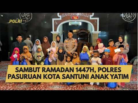 SAMBUT RAMADAN 1447H, POLRES PASURUAN KOTA SANTUNI ANAK YATIM