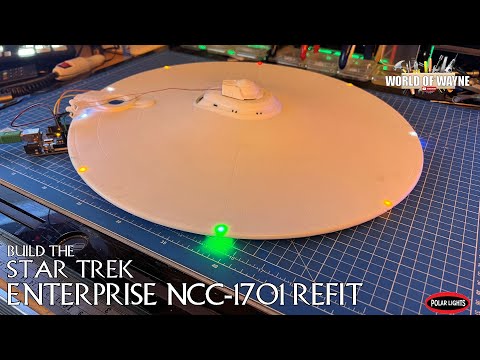 Build the Polar Lights USS Enterprise Refit 1:350 Scale - Part 4