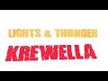 【Lyrics】Lights & Thunder - Krewella (feat. Gareth Emery)