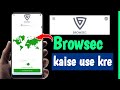 What Is Browsec App Browsec Secure Private VPN Proxy How To Use Browsec