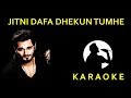 jitni dafa karaoke full song with scrolling english lyrics