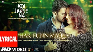 Har Funn Maula (Lyrical Song) Koi Jaane Na Aamir K