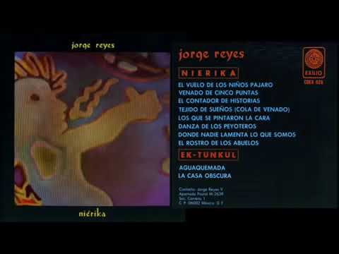 Jorge Reyes - Nierika Ek Tunkul (Prehispanic/Aztec Music From México) (Full Album)