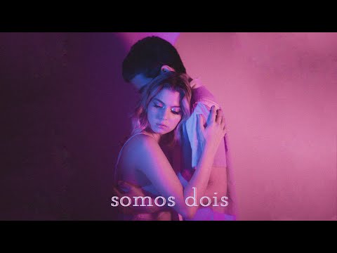 Somos Dois video