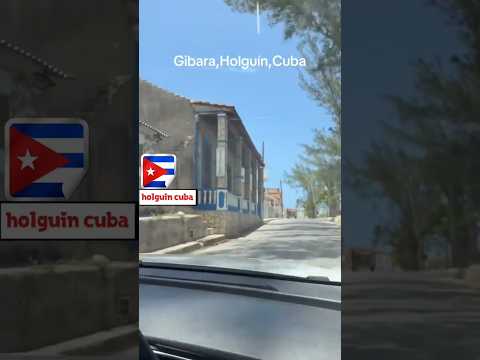 Gibara 🇨🇺