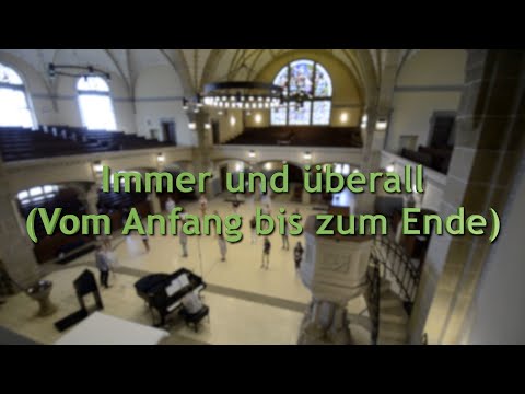 IMMER UND ÜBERALL (VOM ANFANG BIS ZUM ENDE) | LIEDER FÜR DEN SCHULGOTTESDIENST IN GRUNDSCHULEN