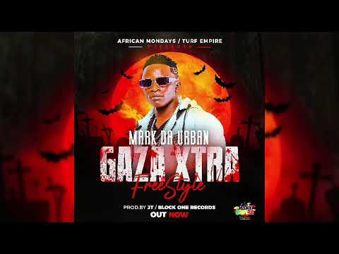 GAZA XTAR FREESTYLE @MARK D'URBAN
