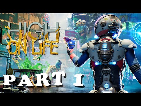High On Life Walkthrough Gameplay Part 1 - Invasion | FULL GAME