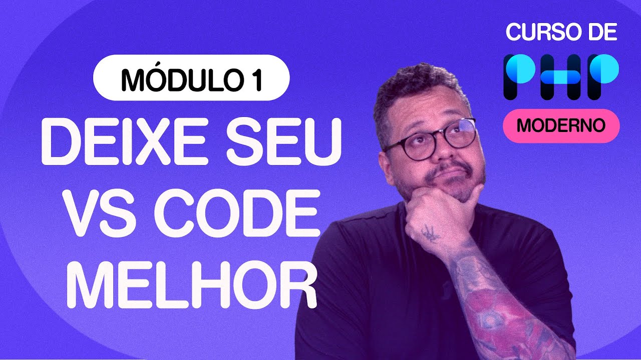 Configurações importantes para VS Code - @CursoemVideo  de PHP - Gustavo Guanabara