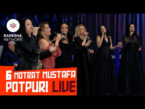 6 MOTRAT MUSTAFA - POTPURI #2026 LIVE