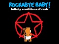 Tom Sawyer - Lullaby Renditions of Rush - Rockabye Baby!