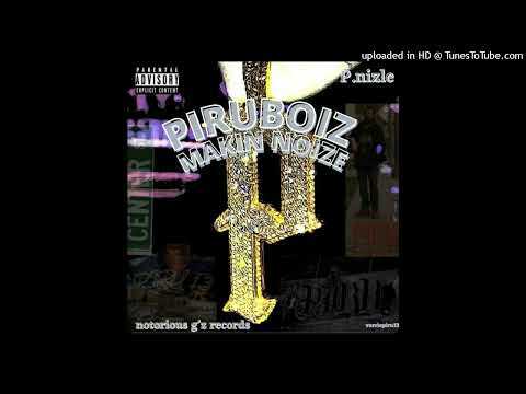 Piru Boiz Makin Noize - JPDABAGCHASER X Pnizle