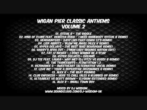 Wigan Pier Classic Anthems - Volume 2 - Mixed By Dj Wisdom