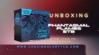 Phantasmal Flames ETB Unboxing | Chasing Glory TCG