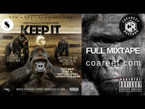 Full Mixtape "Keep It G" by Cocareef