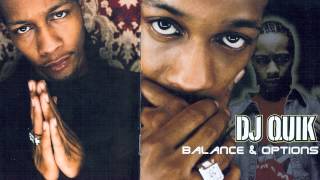 DJ Quik - Do Wutcha Want