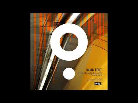 David Tort feat. Alex Lark - In The Midnight Hour 2023 (Extended Mix)