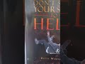 Don’t send yourself to hell by Betty Wooley