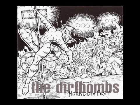 The Dirtbombs - Horndog Fest (Full Album)