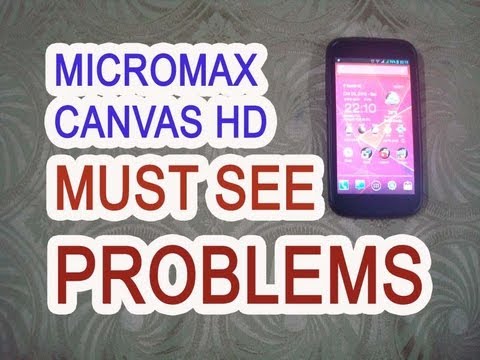 Micromax A116 Canvas HD - Must See Problems