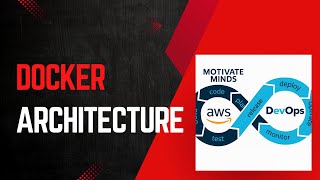 Devops class #5 (Docker Architecture)