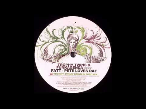 Trophy Twins & Funkagenda ‎- Pete Loves Rat (Trophy Twins 'Down in One' Mix) [2006]