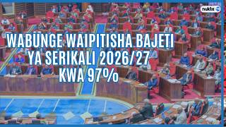 Bunge la Tanzania lapitisha ya Serikali kwa 97%