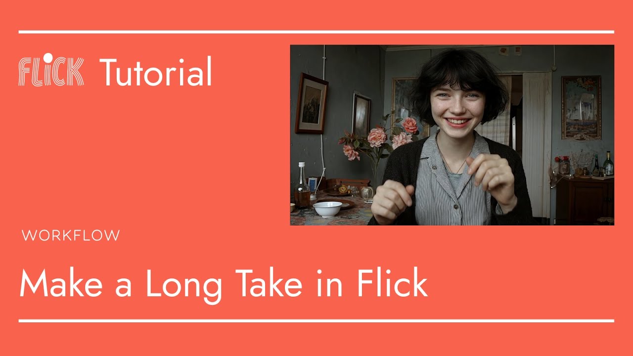Make a Long Take