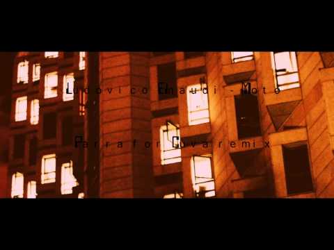 Ludovico Einaudi - Moto  (Parra for Cuva remix)