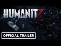 Humanitz - Official Trailer | Summer of Gaming 2022