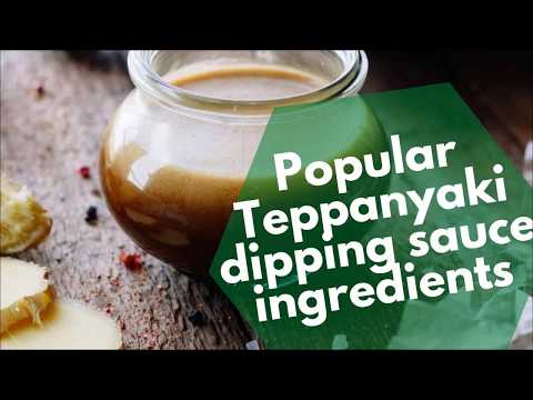 Popular Teppanyaki dipping sauce ingredients