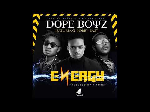 Dope Boys ft Bobby East  Energy [Official Music Audio] Zed Art 2k19