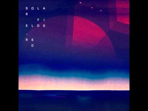 Solar Fields - Union Light (Remastered) [RED]
